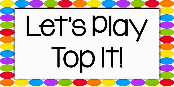 Differentiate Your Math Games: 7 Ways To Play Top It w/ a Freebie!