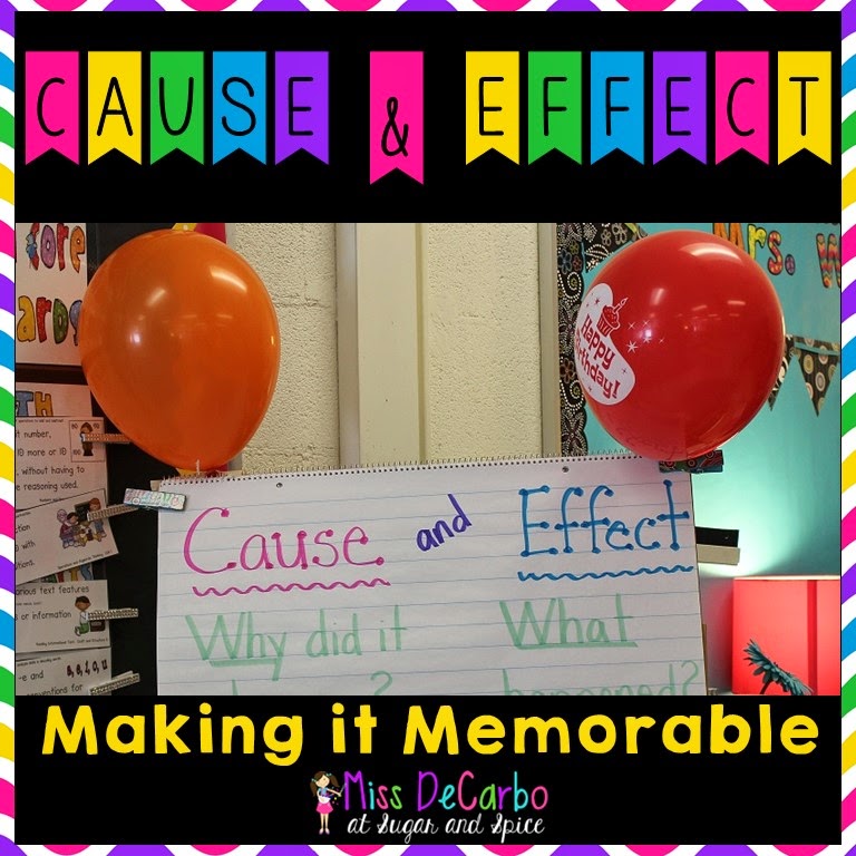 Cause & Effect: Making It Memorable!