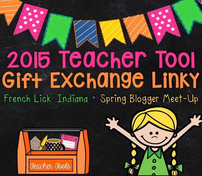 2015 Teacher Tool Gift Exchange Linky!