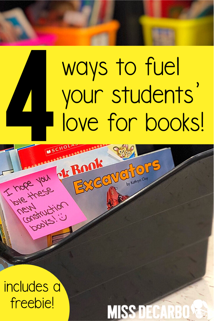 4 easy ways to fuel students' love for books and reading! These ideas will help your students fall in love with reading and the magic of books!