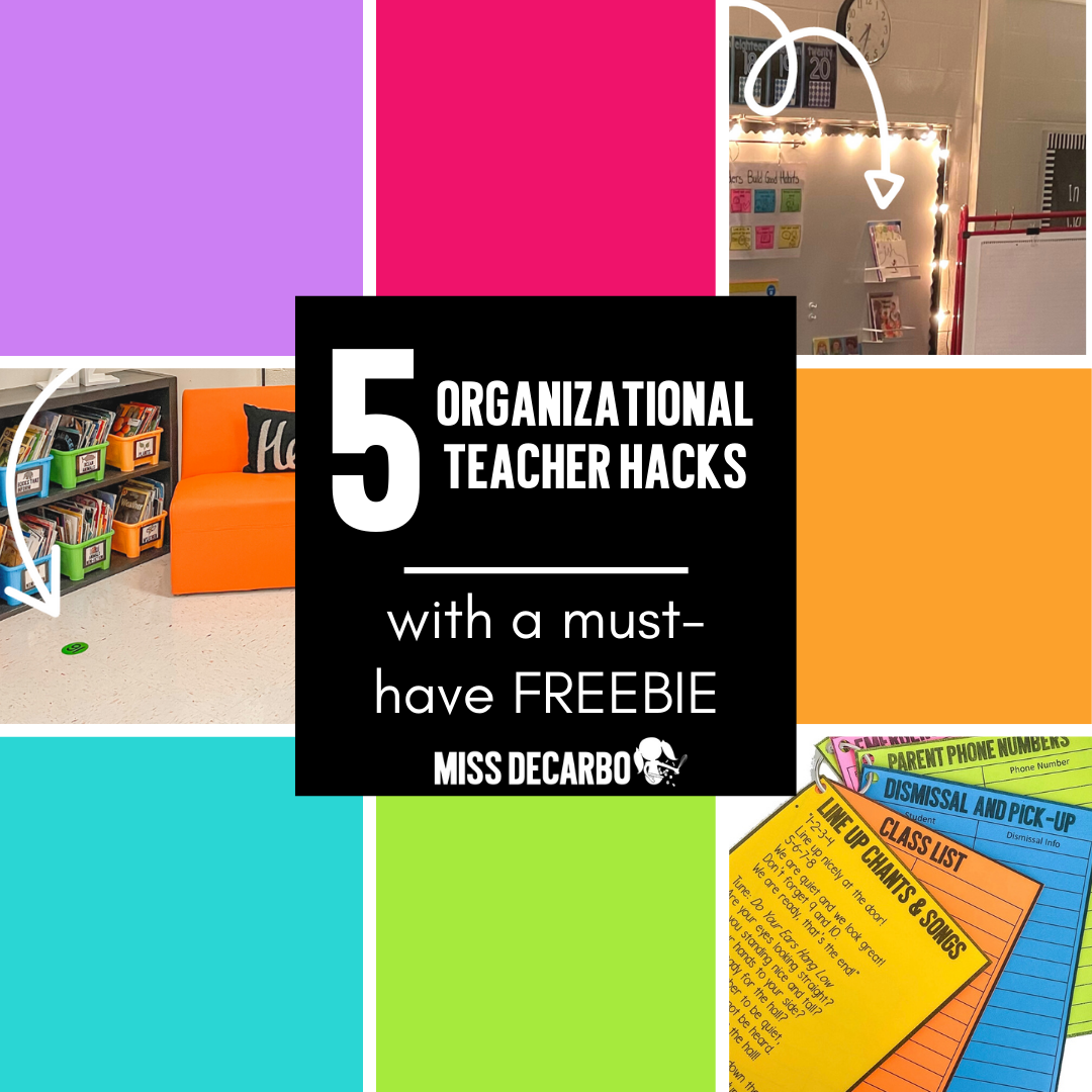 5 teacher hacks for organization