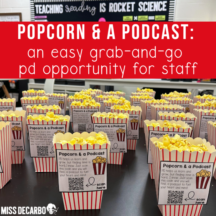 Teacher PD opportunity with a popcorn and podcast snack!
