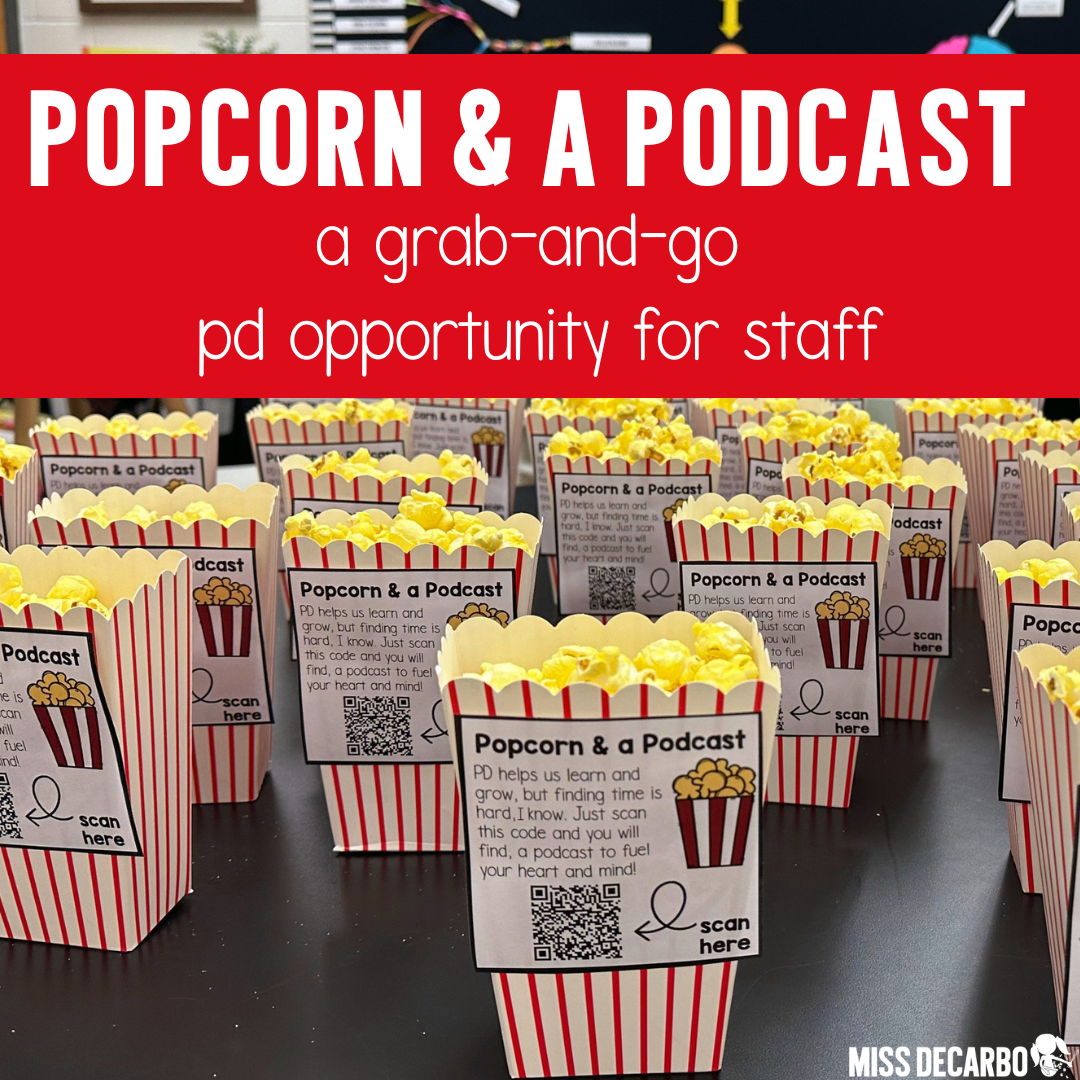 easy Grab and go teacher pd: Popcorn and a podcast