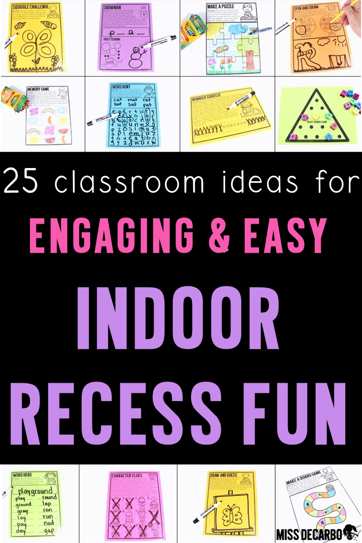 25 easy Indoor Recess Ideas for the classroom