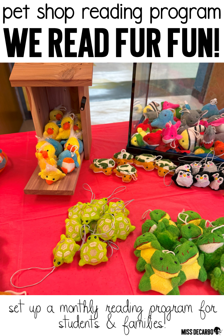 Set up a monthly reading program for students and families called the Pet Shop Reading Program!